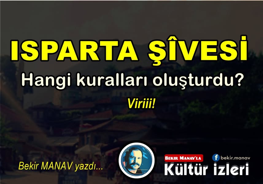 Isparta’nın günümüzde tarihi, coğrafyası, kültürü, folklorik yapısı ne yazık ki hak ettiği ilgiliyi